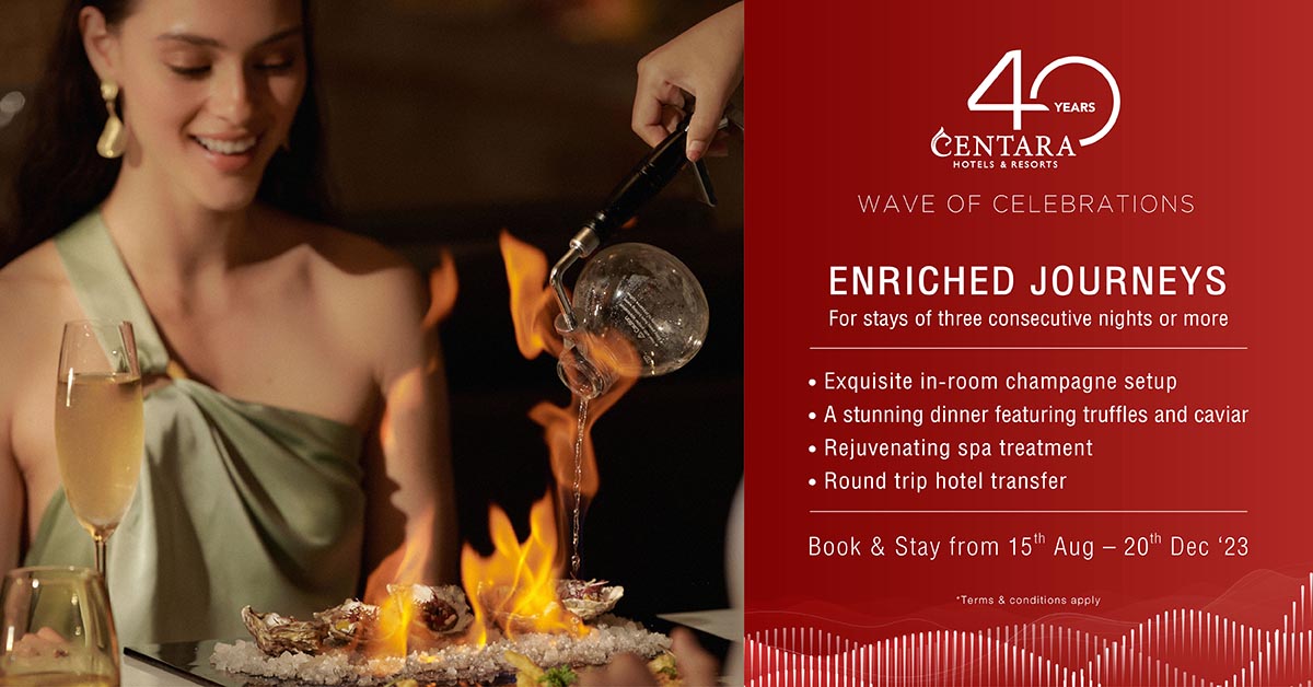 “Enriched Journeys” abound as Centara Hotels & Resorts unveils exclusive offer